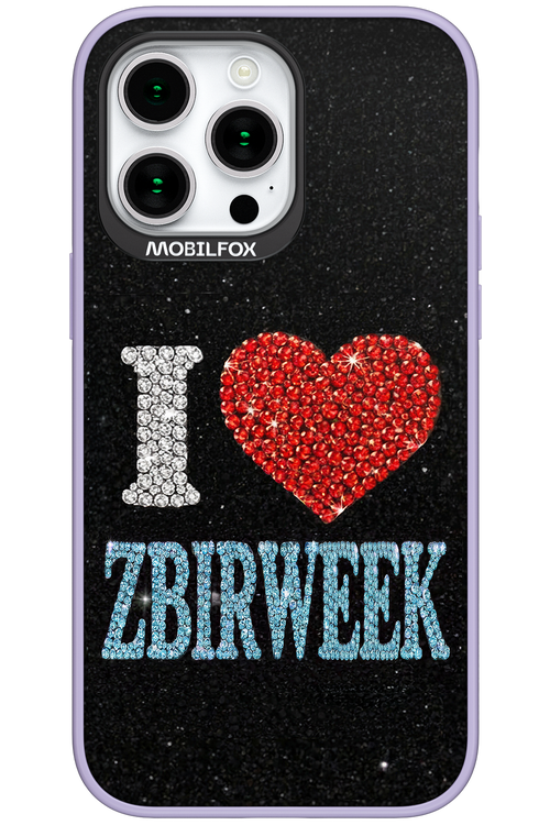 I LOVE ZBIRWEEK 2.0 - Apple iPhone 15 Pro Max