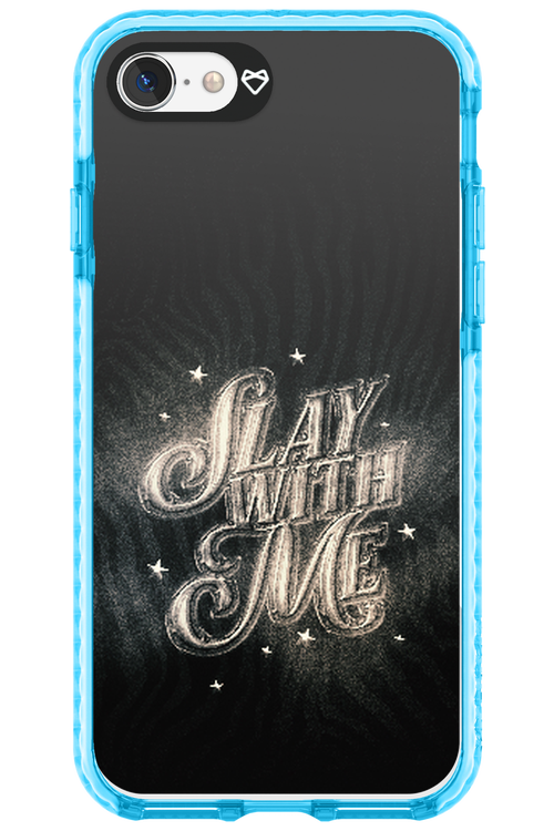 Slay with Me - Apple iPhone SE 2022