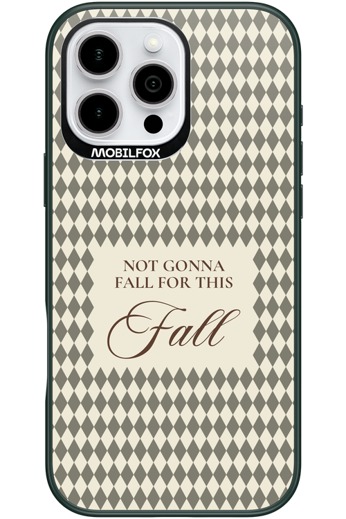 Not Gonna Fall - Apple iPhone 16 Pro Max