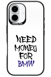 Need Money For BMW - Apple iPhone 16