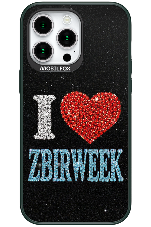 I LOVE ZBIRWEEK 2.0 - Apple iPhone 15 Pro Max