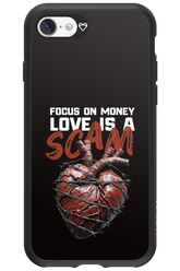 Focus on money, love is a scam 2.0 - Apple iPhone 7