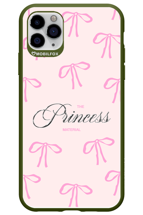 Princess Material - Apple iPhone 11 Pro Max