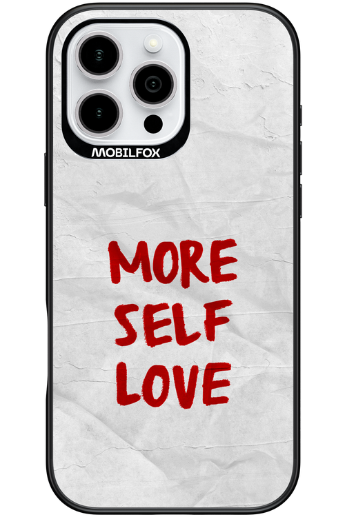 More Self Love - Apple iPhone 16 Pro Max