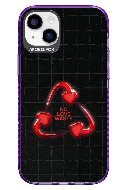 No Love Waste 2.0 - Apple iPhone 14 Plus