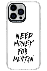 Need Money For Mertan Black - Apple iPhone 14 Pro Max