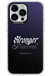 Stronger Together - Apple iPhone 14 Pro Max