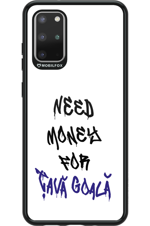 Need Money For Tava - Samsung Galaxy S20+