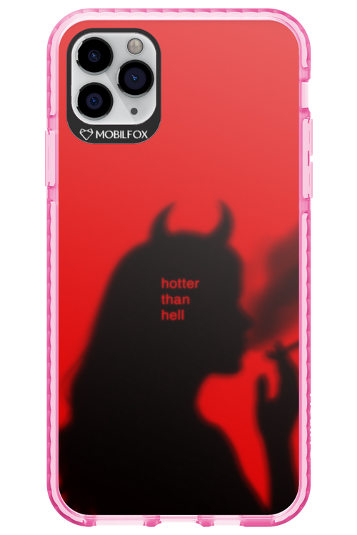 Hotter Than Hell - Apple iPhone 11 Pro Max