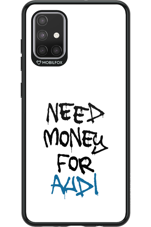 Need Money For Audi - Samsung Galaxy A71
