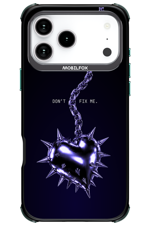 Don't fix me 2.0 - Apple iPhone 17 Pro Max