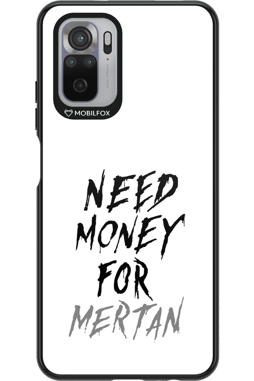 Need Money For Mertan - Xiaomi Redmi Note 10
