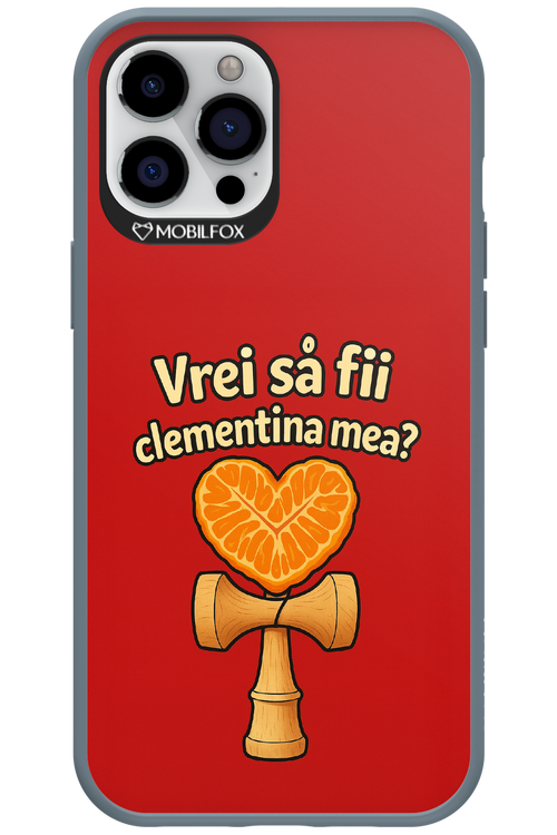 Vrei Sa Fil Clementina Mea 2.0 - Apple iPhone 12 Pro Max