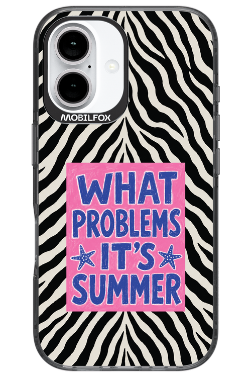 WHAT PROBLEM ITS SUMMER 2.0 - Apple iPhone 16