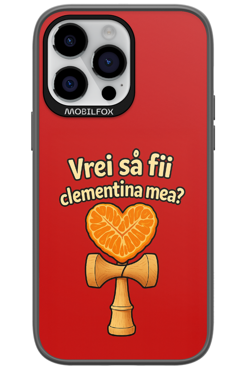 Vrei Sa Fil Clementina Mea 2.0 - Apple iPhone 14 Pro Max