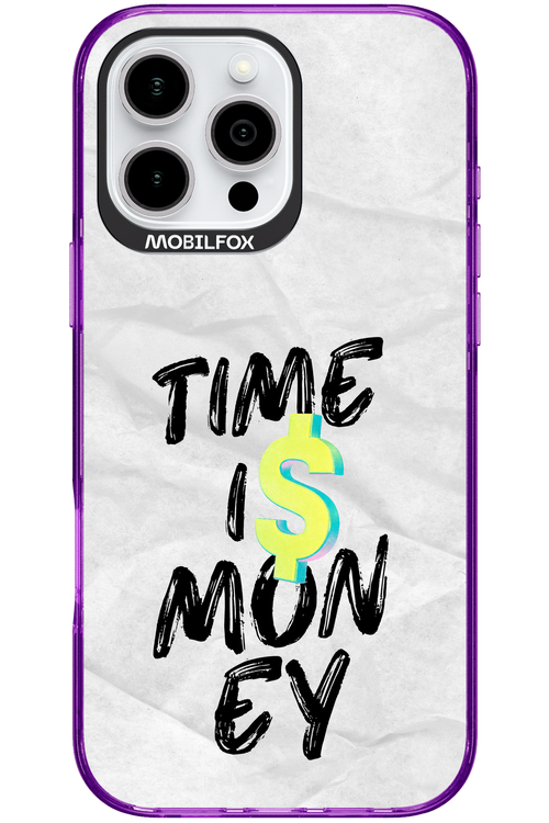 Time Is Money 2.0 - Apple iPhone 16 Pro Max