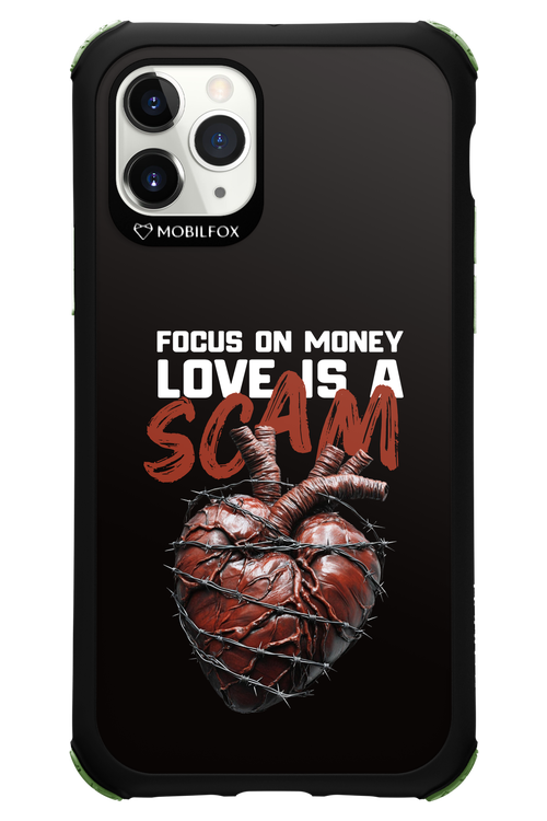 Focus on money, love is a scam 2.0 - Apple iPhone 11 Pro