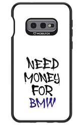 Need Money For BMW - Samsung Galaxy S10e