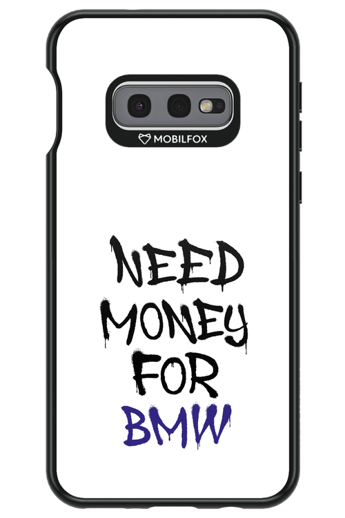 Need Money For BMW - Samsung Galaxy S10e