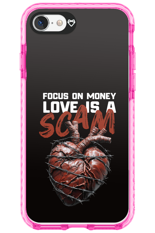 Focus on money, love is a scam - Apple iPhone 8