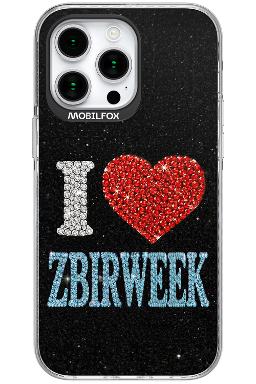 I LOVE ZBIRWEEK 2.0 - Apple iPhone 15 Pro Max
