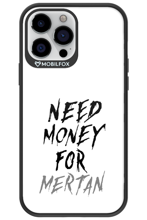 Need Money For Mertan - Apple iPhone 13 Pro Max