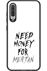 Need Money For Mertan - Samsung Galaxy A70