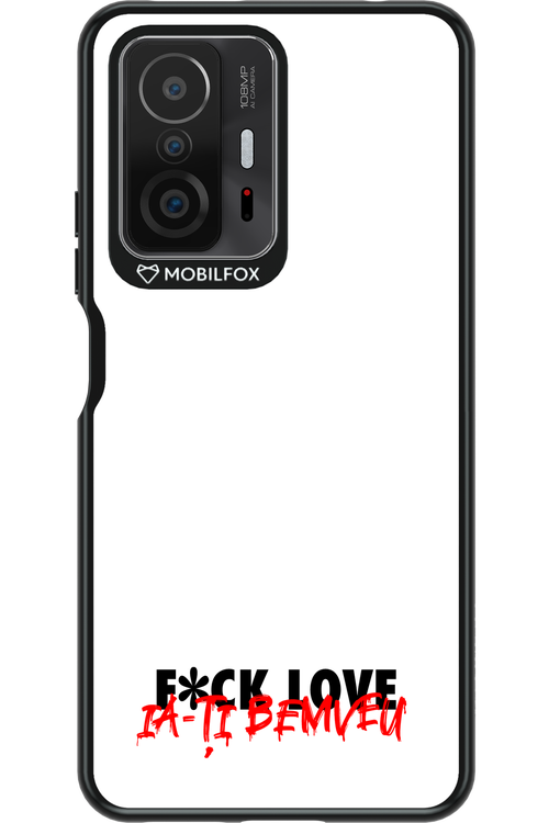 F*ck Love - Xiaomi Mi 11T