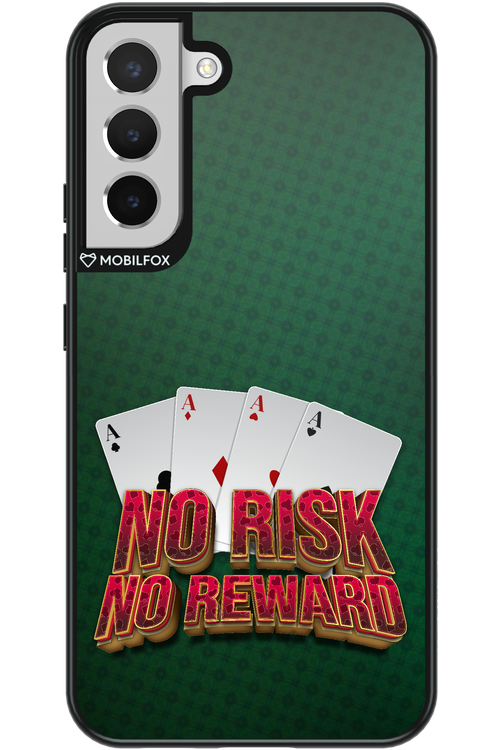No Risk No Reward - Samsung Galaxy S22+
