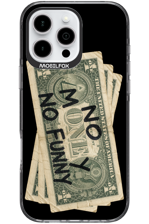 No Money No Funny 2.0 - Apple iPhone 16 Pro Max