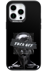 Fuck OFF 2.0 - Apple iPhone 15 Pro Max