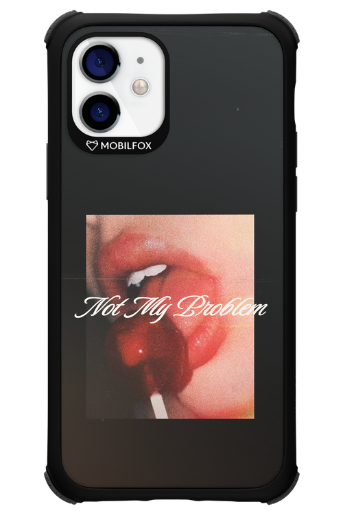 Not My Problem II 2.0 - Apple iPhone 12