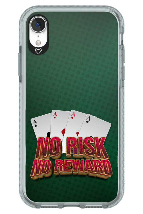 No Risk No Reward - Apple iPhone XR