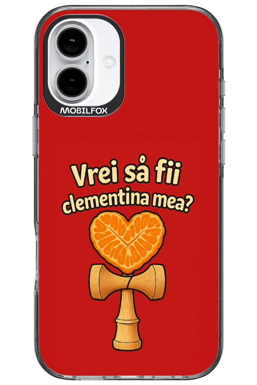 Vrei Sa Fil Clementina Mea 2.0 - Apple iPhone 16 Plus