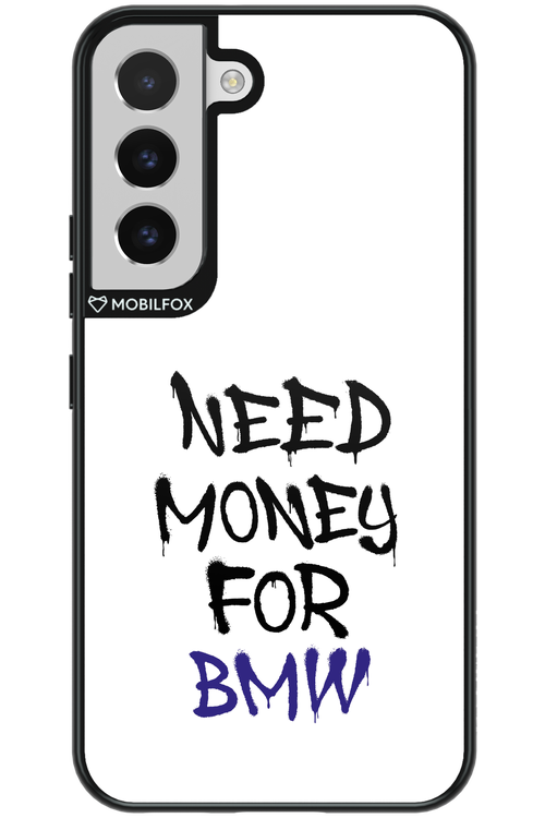 Need Money For BMW - Samsung Galaxy S22