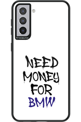 Need Money For BMW - Samsung Galaxy S21+