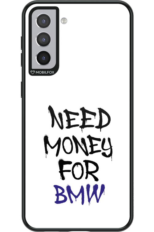 Need Money For BMW - Samsung Galaxy S21+