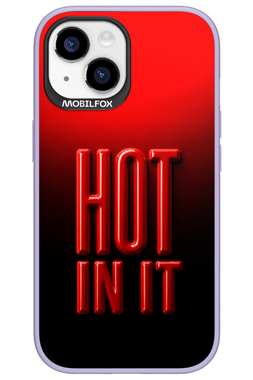 Hot in it 2.0 - Apple iPhone 15