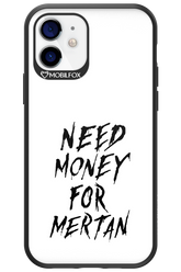 Need Money For Mertan Black - Apple iPhone 12