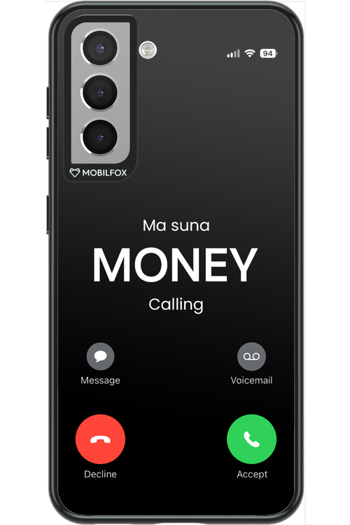 Ma Suna Money Calling - Samsung Galaxy S21