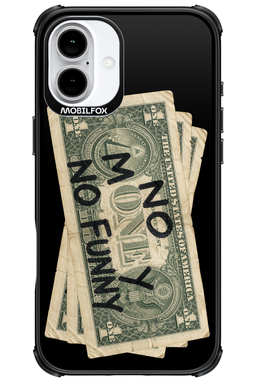 No Money No Funny 2.0 - Apple iPhone 16 Plus