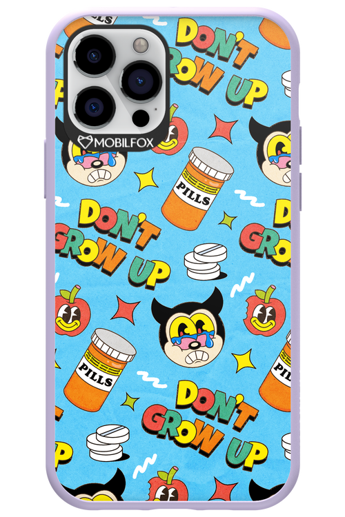 don_t grow up 2.0 - Apple iPhone 12 Pro