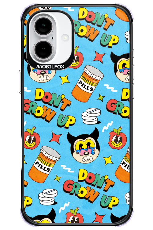 don_t grow up 2.0 - Apple iPhone 16 Plus