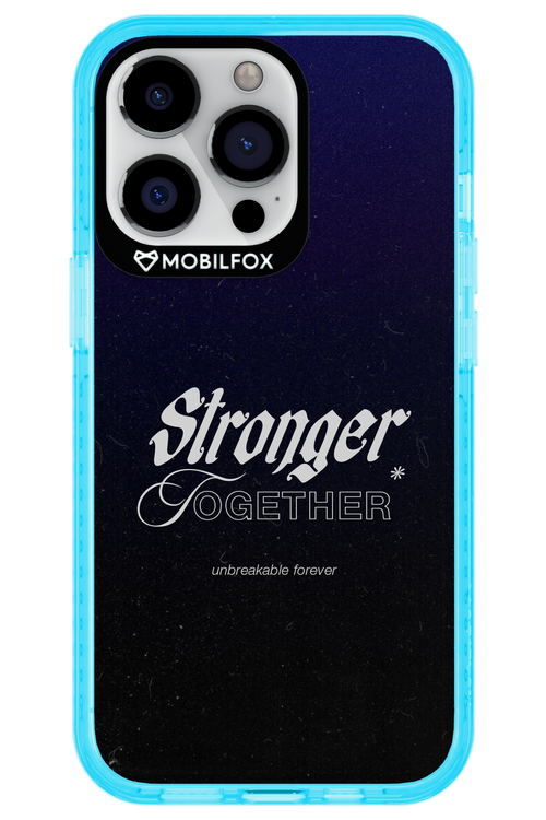 Stronger Together - Apple iPhone 13 Pro