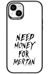 Need Money For Mertan Black - Apple iPhone 15 Plus