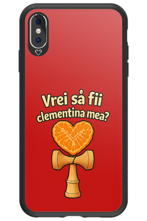 Vrei Sa Fil Clementina Mea 2.0 - Apple iPhone XS Max