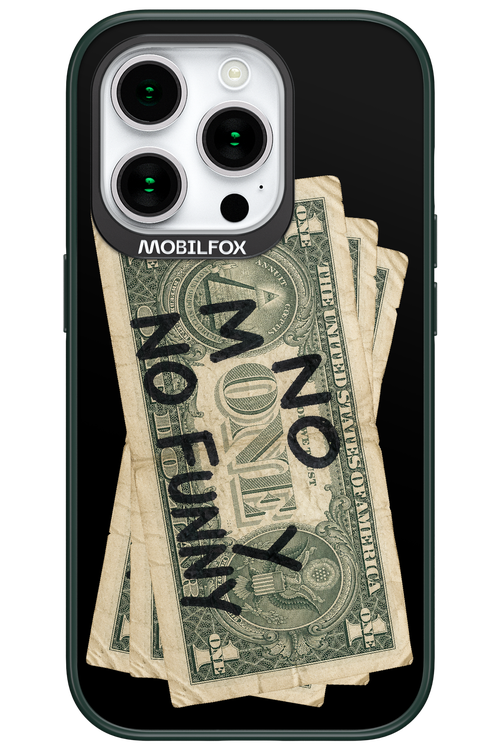 No Money No Funny 2.0 - Apple iPhone 15 Pro