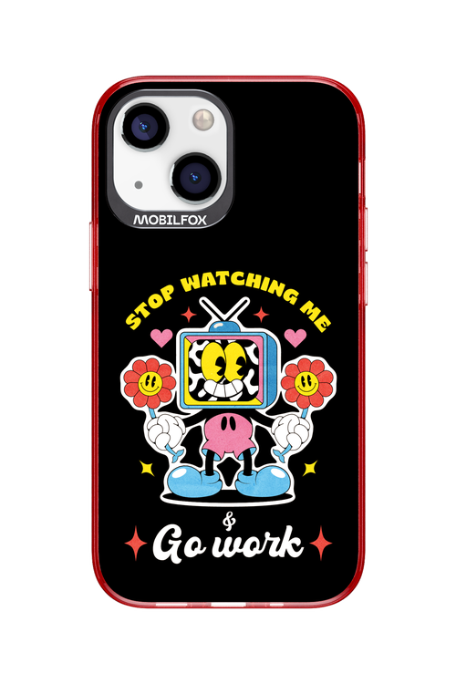 stop watching me 2.0 - Apple iPhone 13 Mini