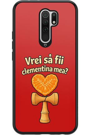Vrei Sa Fil Clementina Mea - Xiaomi Redmi 9
