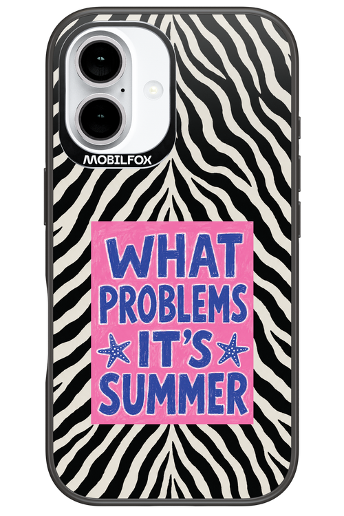 WHAT PROBLEM ITS SUMMER 2.0 - Apple iPhone 16